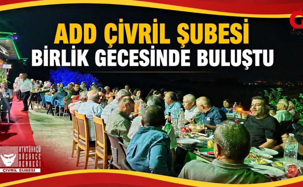 ADD Çivril Şubesi Birlik Gecesinde Buluştu