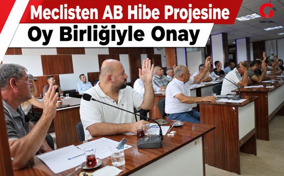 Başkan Dere'ye AB Hibe Projesine Oy Birliğiyle Onay