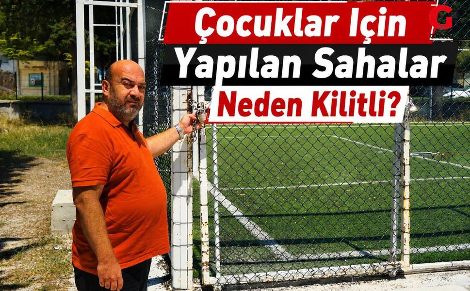 Yaz Tatilinde Halı Sahaların Kilitlenmesine Tepki