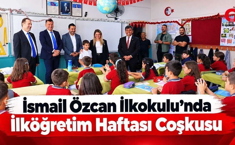 İsmail Özcan İlkokulu’nda İlköğretim Haftası coşkusu