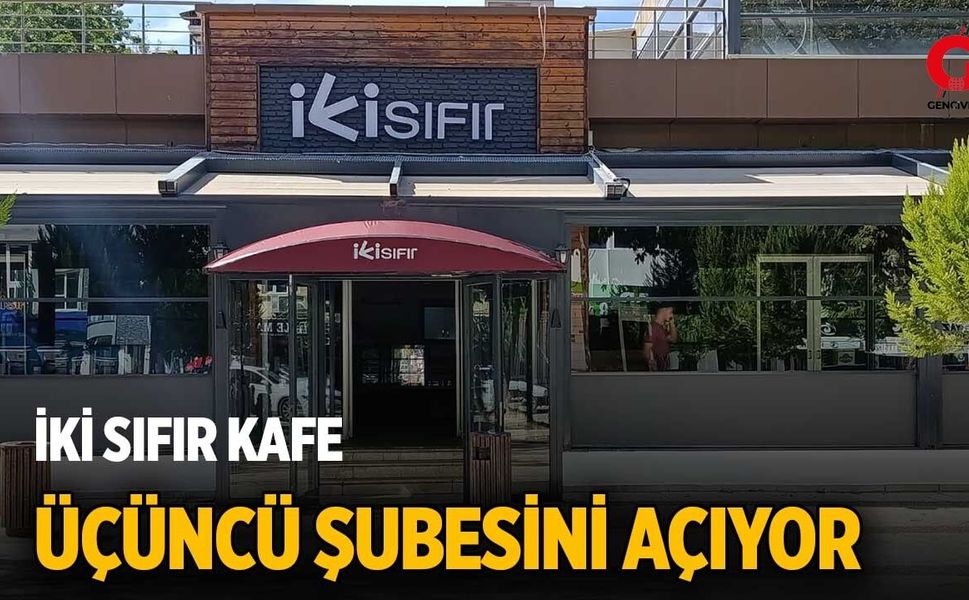 İki Sıfır Kafe Üçüncü Şubesini Açıyor