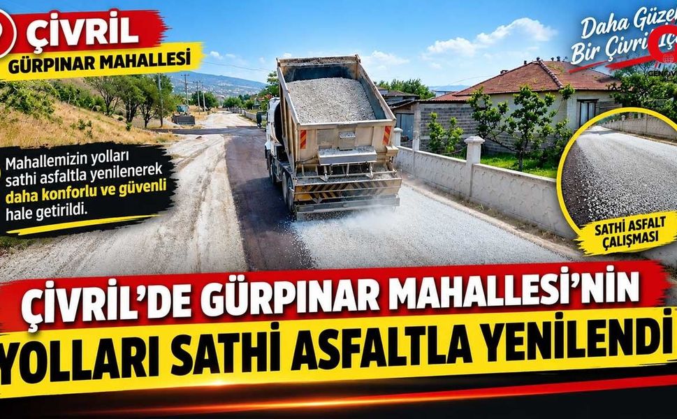 Çivril’de Gürpınar Mahallesi’nin Yolları Sathi Asfaltla Yenilendi