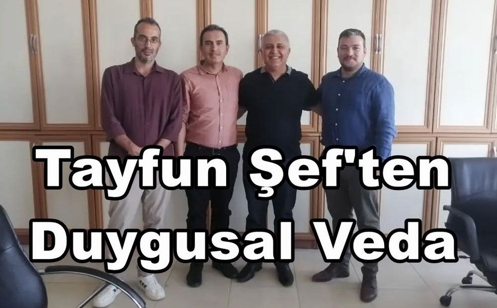 Çivril Emlak Şefi Tayfun Akın'dan 28 Yıllık Duygusal Veda