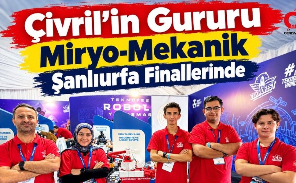 PAÜ Çivril Miryo-Mekanik Takımı TEKNOFEST 2026 Şanlıurfa Finallerinde!