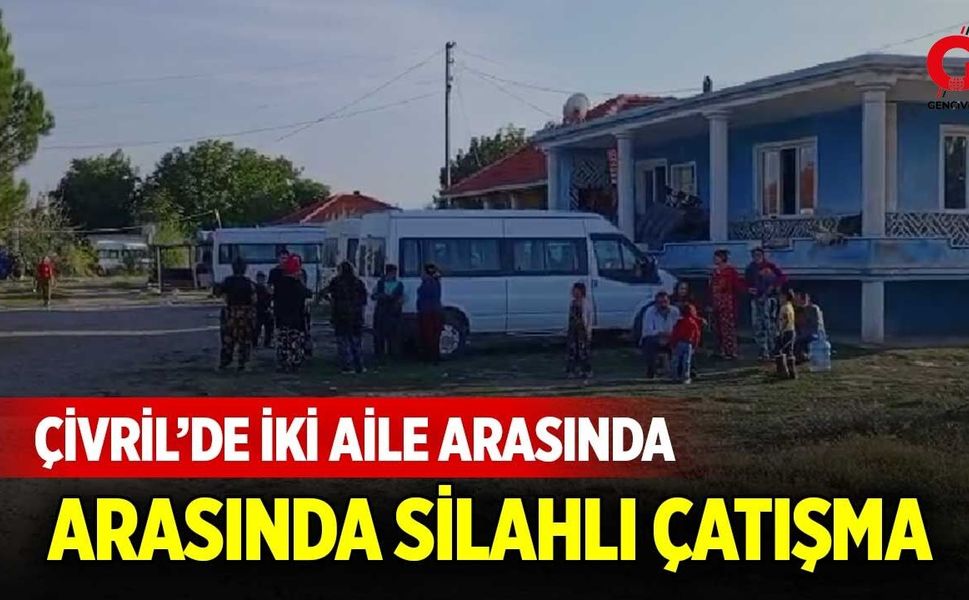 Çivril’de iki aile arasında silahlı çatışma: 4 yaralı