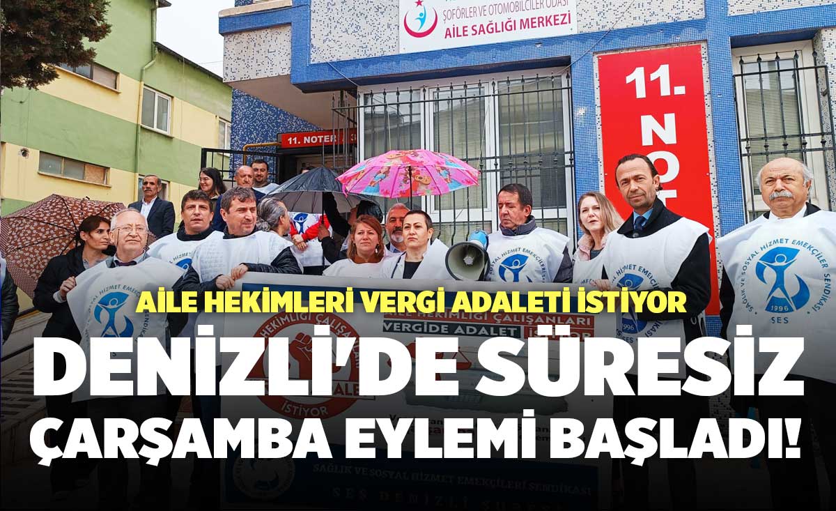 Aile Hekimleri Vergi Adaleti İstiyor Denizli'de Süresiz Çarşamba