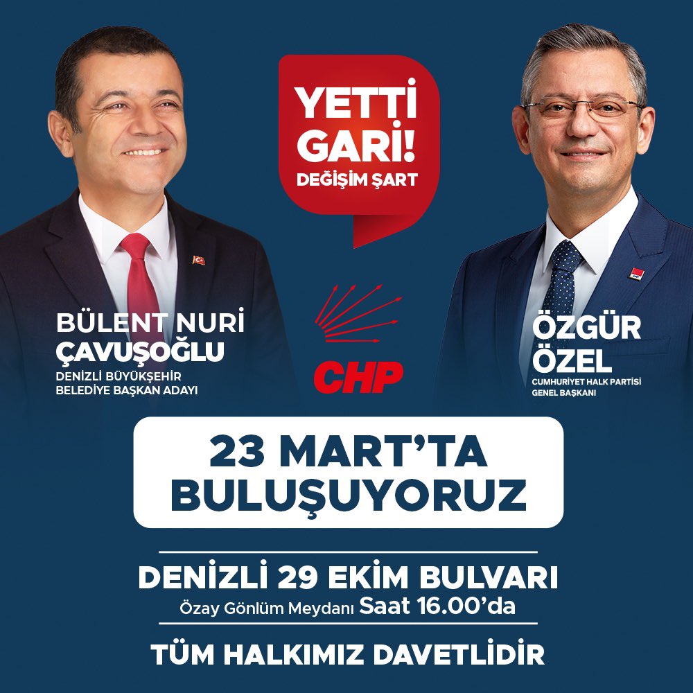 Cumhuriyet Halk Partisi Genel Başkanı Özgür Özel 23 Mart'ta