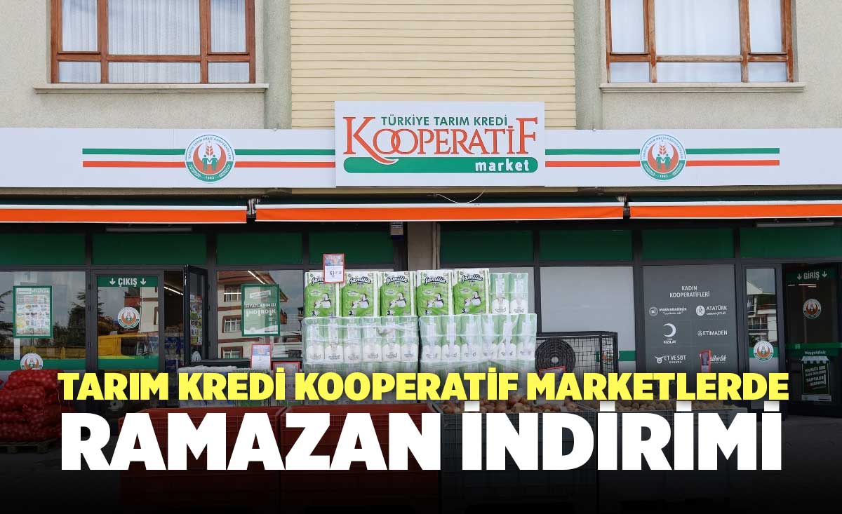 Tarım Kredi Kooperatif Marketlerde Ramazan İndirimi (7 Mart-14 Nisan)