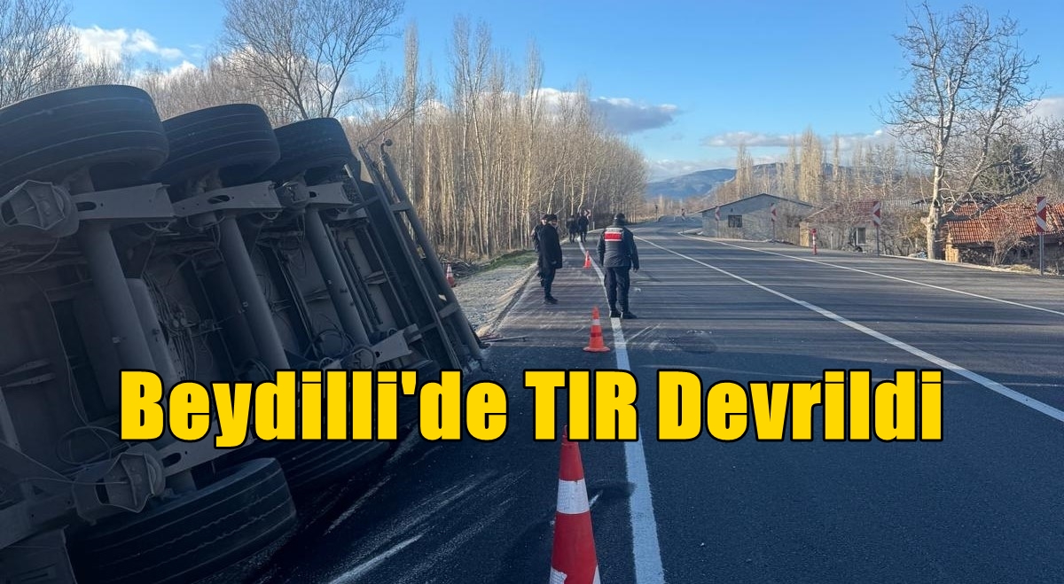 Beydilli’de Tır Devrildi Sürücü Hastaneye Kaldırıldı