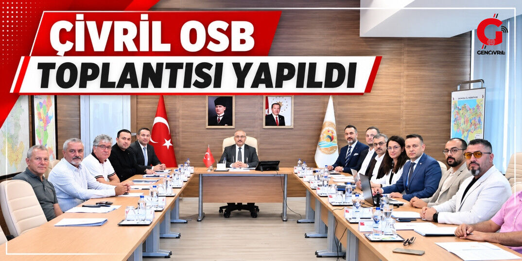 Çivril OSB Toplantısı Vali Başkanlığında Yapıldı