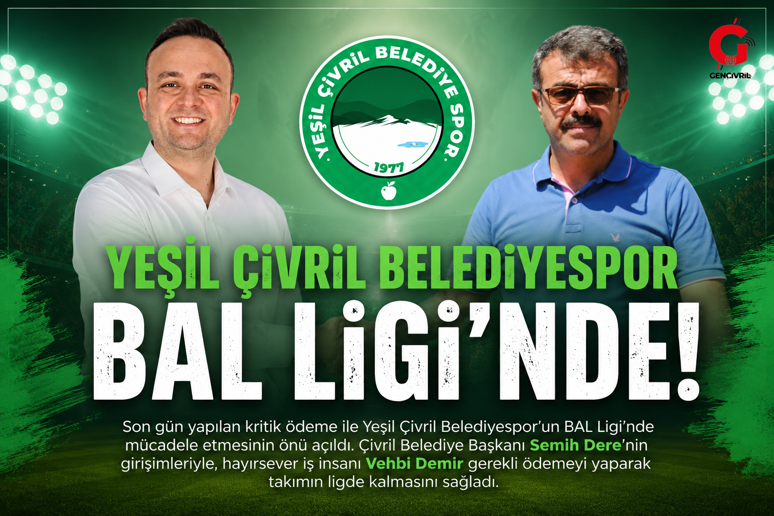Yeşil Çivril Belediyespor BAL Ligi’nde! Kritik Ödemeyi Hayırsever İş İnsanı Vehbi Demir Karşıladı