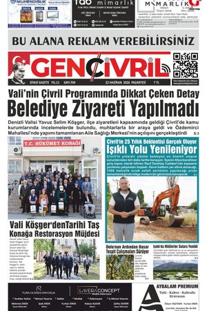 Genç Çivril Gazetesi 22 Haziran 2026 (704)
